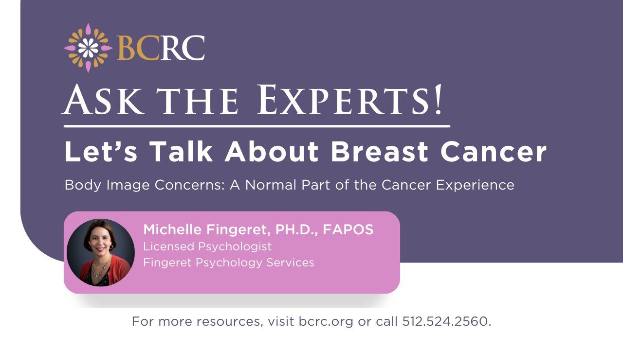 Body Image Concerns: A Normal Part of the Cancer Experience – Breast ...