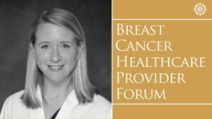 Addressing the Needs of Young Women with Breast Cancer