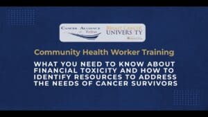 What You Need to Know About Financial Toxicity and How to Identify Resources