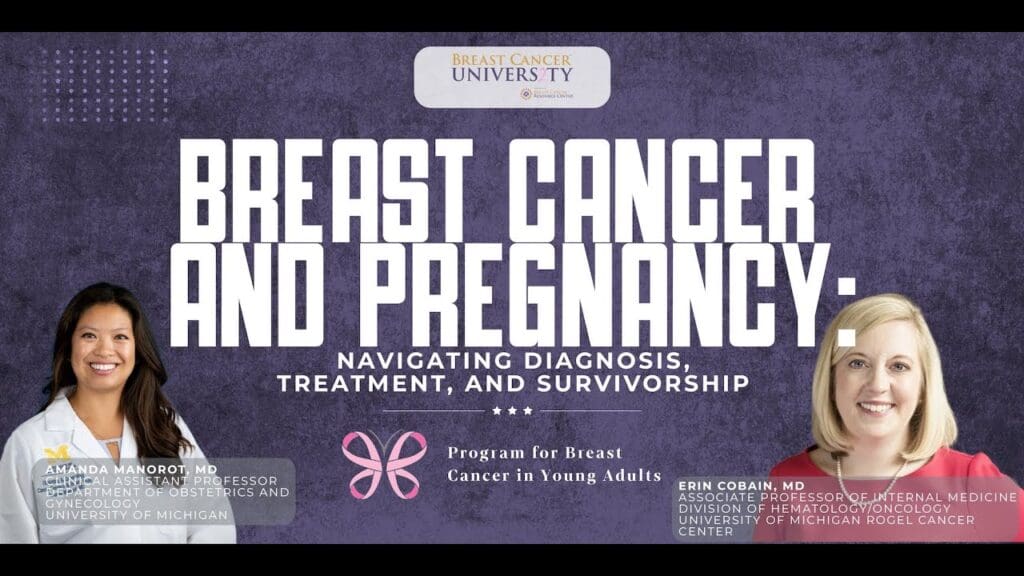Breast Cancer and Pregnancy Navigating Diagnosis, Treatment, and Survivorship thumbnail
