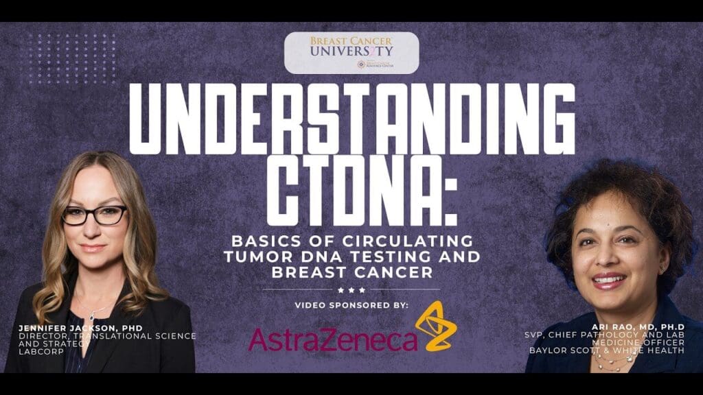 Understanding ctDNA Basics of Circulating Tumor DNA Testing and Breast Cancer - thumbnail